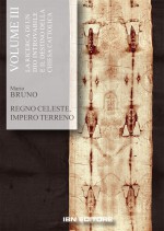 Regno Celeste, Impero Terreno. Volume 3